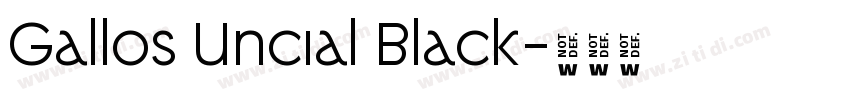 Gallos Uncial Black字体转换 Gallos Uncial Black字体转换